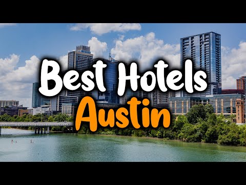 Video: Gli 8 migliori hotel di Austin, in Texas, del 2022