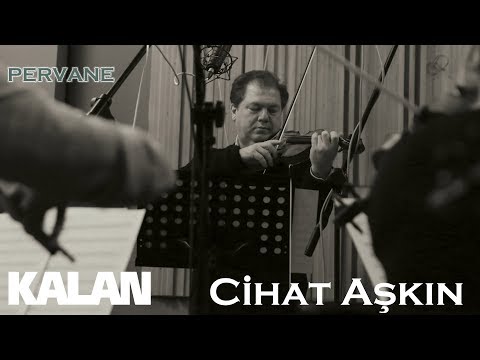 Cihat Aşkın - Pervane [ Türk Valsleri © 2019 Kalan Müzik ]