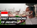 FIRST IMPRESSIONS of JAKARTA 🤔
