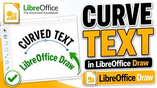 Learn how to create curved text in LibreOffice Draw step by step.