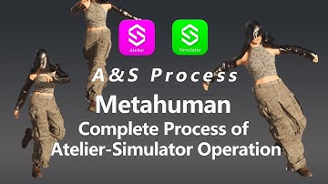 [Atelier to Simulator Workflow]: Complete Metahuman Workflow with Atelier&Simulator