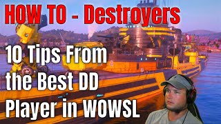 How To // Destroyer - 10 Tips From the BEST DD Player in the Game screenshot 4