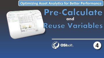 Optimizing Asset Analytics - Pre-calculate Variables used in Multiple Analytics