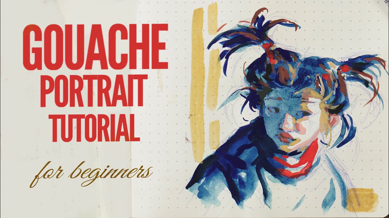 Gouache Portrait Tutorial for Beginners