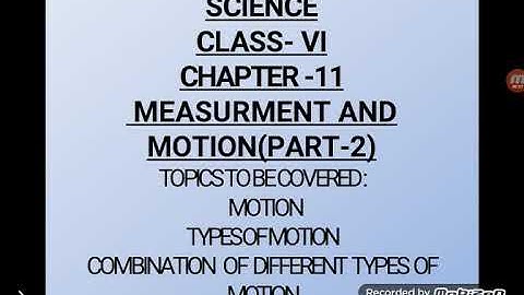 SCIENCE CLASS 6th CHAPTER-11 MEASUREMENT AND MOTION PART-II