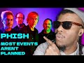 AFRICAN'S FIRST TIME REACTION TO Phish - Most Events Aren't Planned 2024-07-24 Mohegan Sun