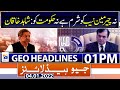 Geo News Headlines Today 01 PM | Chairman NAB | PTI Govt | Shahid khaqan | Shame on you | 4thjan2022