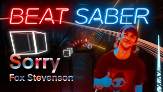 Fox Stevenson - Sorry | Beat Saber