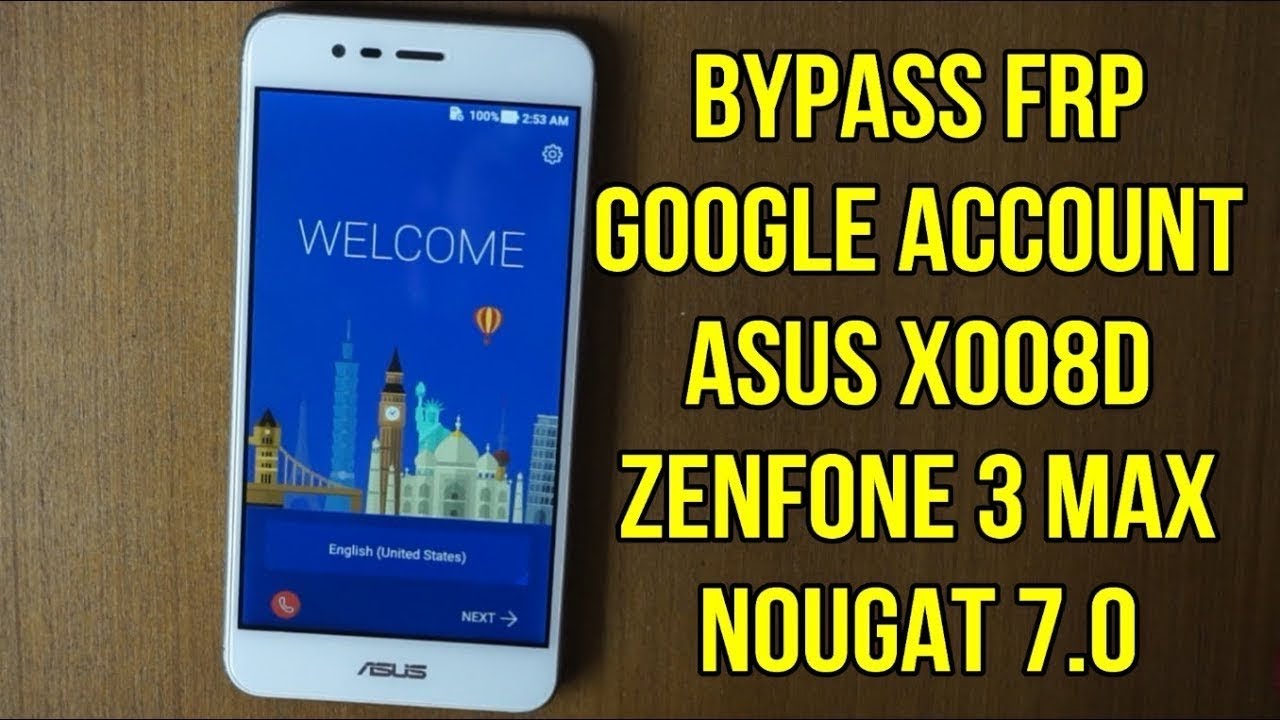 Asus X008DA Fix YouTube Update Google Account/FRP Bypass 2022|Android 7.0 asus zenfone 3 Max|
