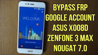 ‏Asus X008DA Fix YouTube Update Google Account/FRP Bypass 2022|Android 7.0 ‏asus zenfone 3 Max|