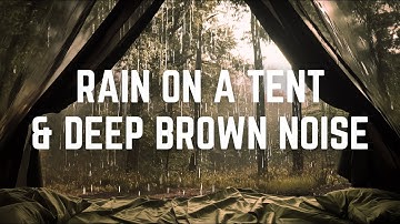 RAIN ON A TENT & DEEP BROWN NOISE | Black Screen | 12 Hours | No Midway Ads | Relax, Sleep, Focus