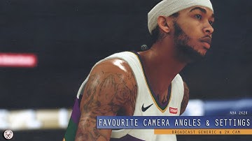 NBA 2K20: My Favorite Camera Angles & Settings, Since I Get Asked A LOT