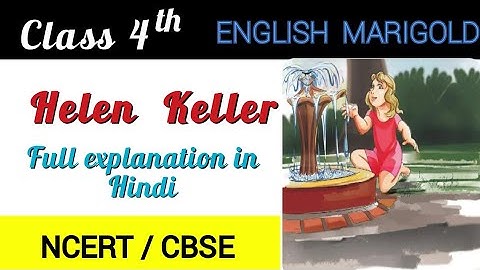 class 4 English Helen Keller Unit 5 reading exp summary NCERT CBSE studio yt #trending