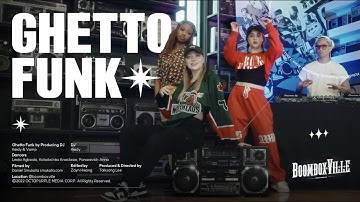 Ghetto Funk MV 2022 ( Boombox 붐박스 )