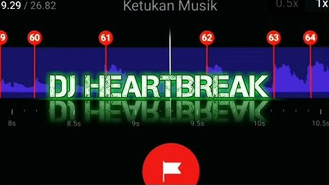 DJ HEARTBREAK ||😍 STORY WA 30 DETIK BEAT VN JEDAG JEDUG🎶