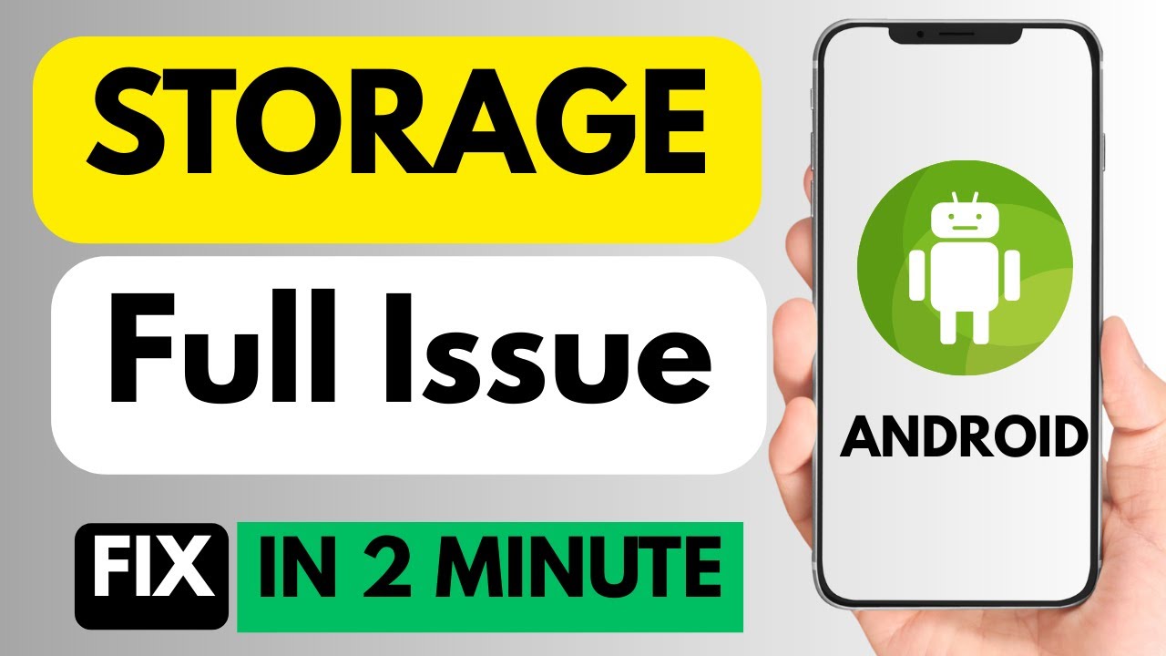 Fix Storage How To Fix Storage Full Issue In Android phone - YouTube