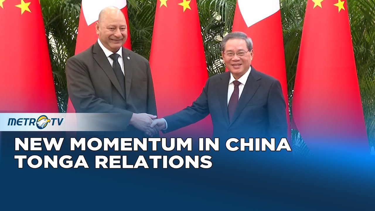 China and Tonga Strengthen Cooperation in High Level Beijing Meeting
