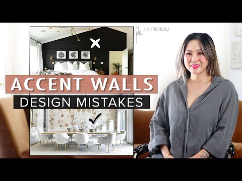 COMMON DESIGN MISTAKES | Accent Walls Dos and Don'ts | Julie Khuu