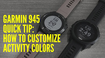 GARMIN FORERUNNER 945 QUICK TIP: HOW TO CUSTOMIZE ACTIVITY COLORS
