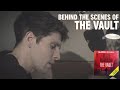 The Vault: A behind the scenes look.