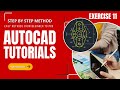 | Exercise 11 | AutoCAD For Beginners | Drawings with Solutions | Step by Step | Learn AutoCAD |