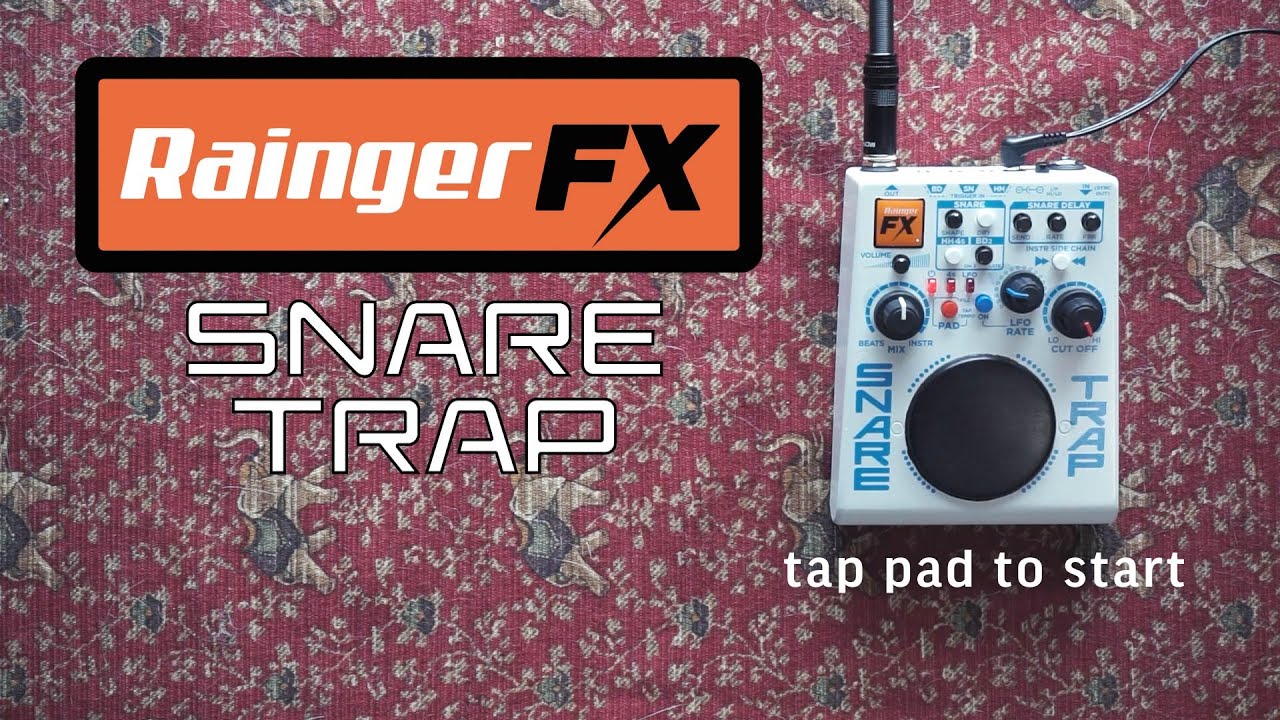 Rainger FX Snare Trap Demo - YouTube