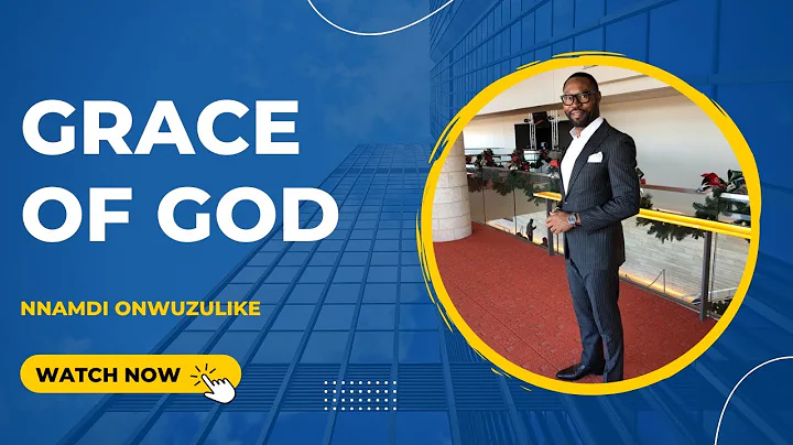 The Grace of God (Series) | Nnamdi Onwuzulike