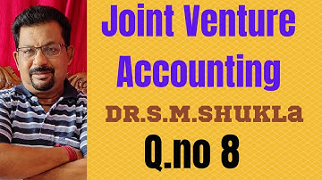 Joint venture Accounting Q.no 8 from Dr.S.M.Shukla ||Rajusengupta Classes ||