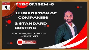 #1 "Mastering TYBCOM: Liquidation of Company & Standard Costing - In-depth| Live Lec | Siraj Shaikh