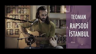Çetin Akif - Rapsodi İstanbul (Teoman Cover)