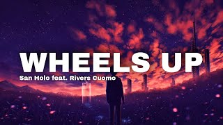 San Holo - wheels up (feat. Rivers Cuomo of Weezer) REMIX!!