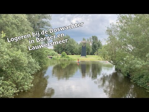 Logeren bij de boswachter in Borger en Lauwersmeer