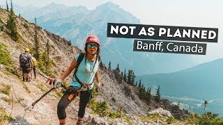 Things didn’t go according to plan.. | Banff, Canada