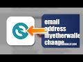 How To Change Your Email Address On MyEtherWallet 2026 (EASY GUIDE)