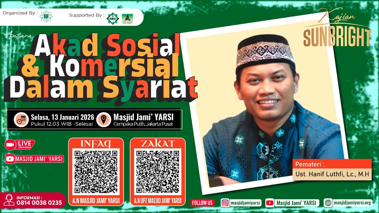 Kajian Sunbright I Antara Akad Sosial & Komersial Dalam Syariat I Ust. Hanif Luthfi, Lc., M.H I