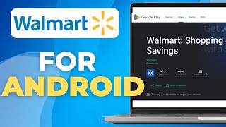 How To Install Walmart App On Android (2025 Guide)
