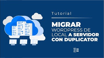 🚀 Cómo MIGRAR WORDPRESS de localhost a servidor/hosting【Duplicator】