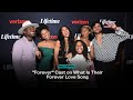 "Forever" Cast on What Is Their Forever Love Song | VIBE