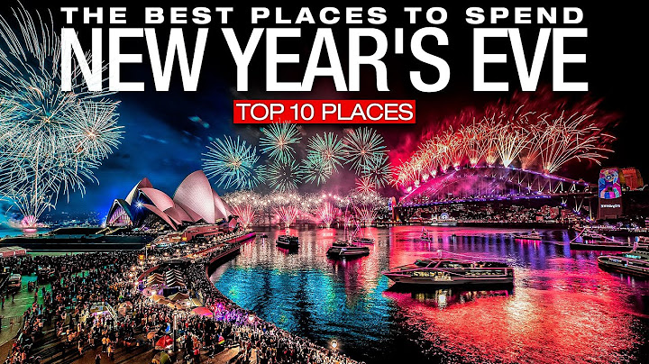 Top 10 najljepših mjesta za proslavu Nove godine 2022.-2023.!
