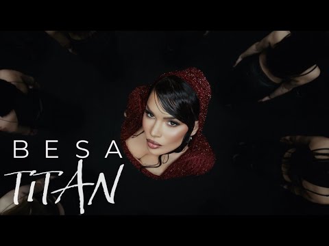 Besa - TiTAN (Official Music Video 2024)