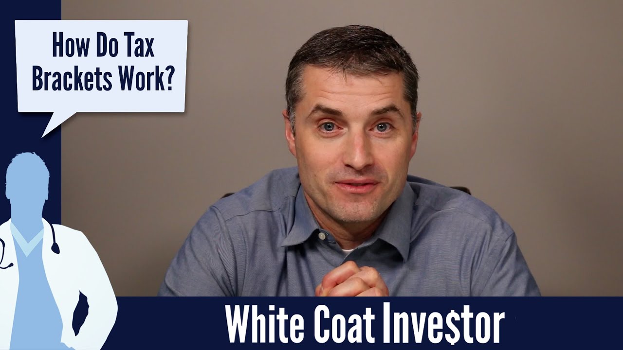 How Tax Brackets Work [2023 Tax Brackets] | White Coat Investor