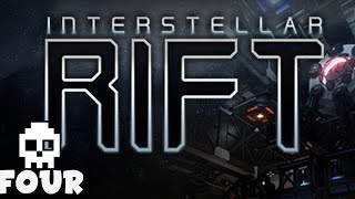 Interstellar Rift - 4 - Why You No Oxygen (Gameplay/Tutorial)