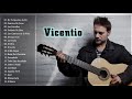 VICENTICO  | GRANDES ÉXITOS 2021 | VICENTICO MEJORES MÚSICAS 2021