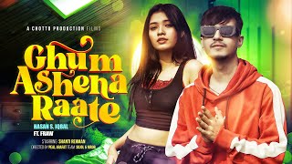 Ghum Ashena Raate - Hasan S. Iqbal ft. F RAW | Shanti Rehman |  MV