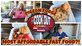 IS COOK OUT THE MOST AFFORDABLE FAST FOOD IN THE SMOKIES?! A VALUE IN PIGEON FORGE TENNESSEE!