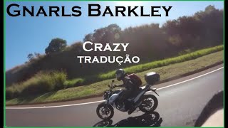 Gnarls Barkley - Crazy TRADUÇÃO - 2006 