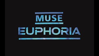 Muse - Euphoria (Lyrics)