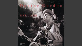 Video thumbnail of "Dexter Gordon - Willow Weep For Me"