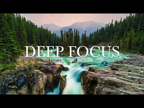Deep Focus Music To Improve Concentration - 24 Hours of Ambient Study Music to Concentrate