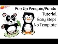 Pop Up Penguin/Panda Tutorial by Srushti Patil | No Template | Easy Steps |